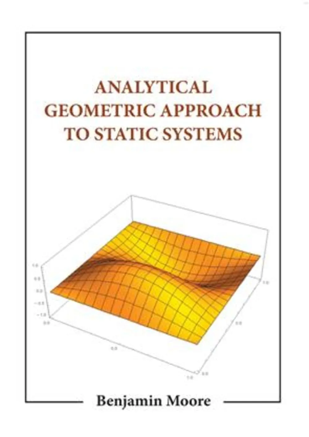 Analytical Geometric Approach To Static Systems | Hardcover