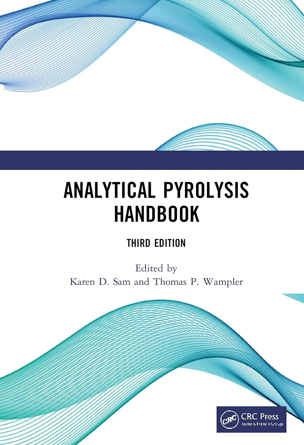 Analytical Pyrolysis Handbook Third Edition | Hardcover