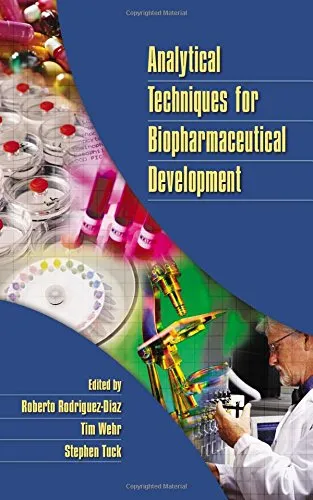 Analytical Techniques for Biopharmaceutical Development | Hardcover