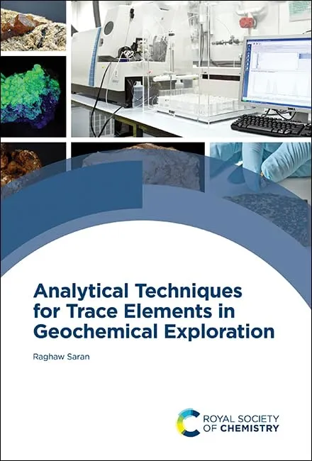 Analytical Techniques For Trace Elements In Geochemical Exploration | Hardcover
