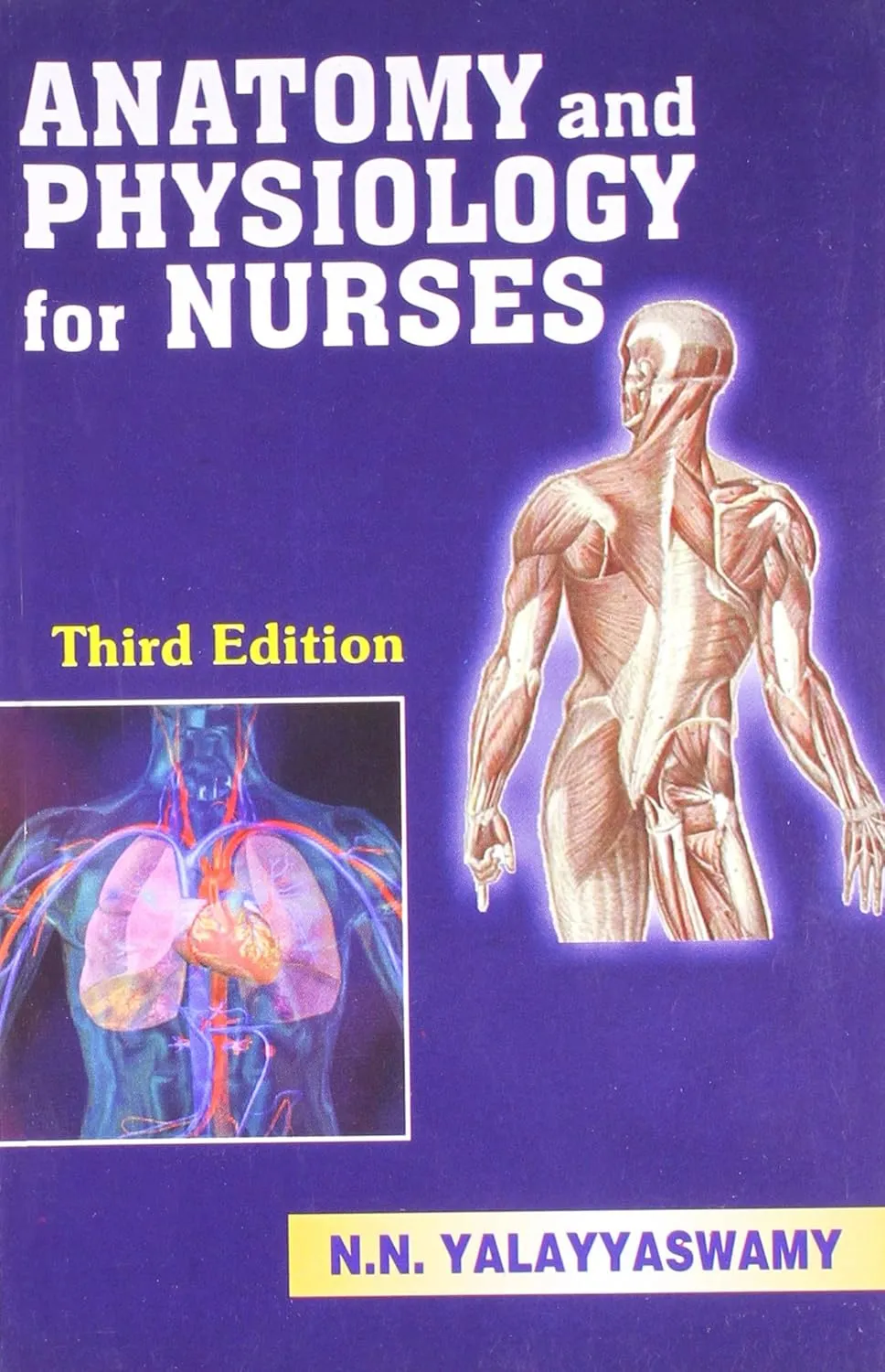 Anatomy and Physiology for Nurses | Third Edition | Paperback