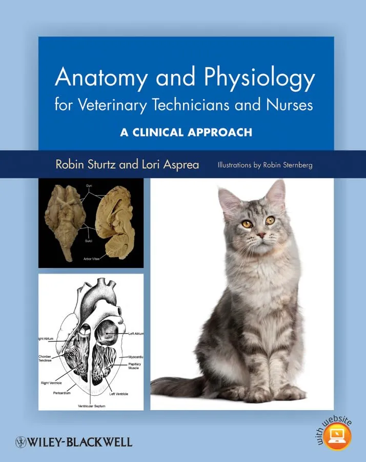 Anatomy and Physiology for Veterinary Technicians and Nurses A Clinical Approach | Paperback
