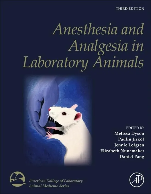 Anesthesia And Analgesia In Laboratory Animals Third Edition | Hardcover