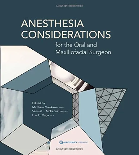 Anesthesia Considerations for the Oral and Maxillofacial Surgeon | Paperback