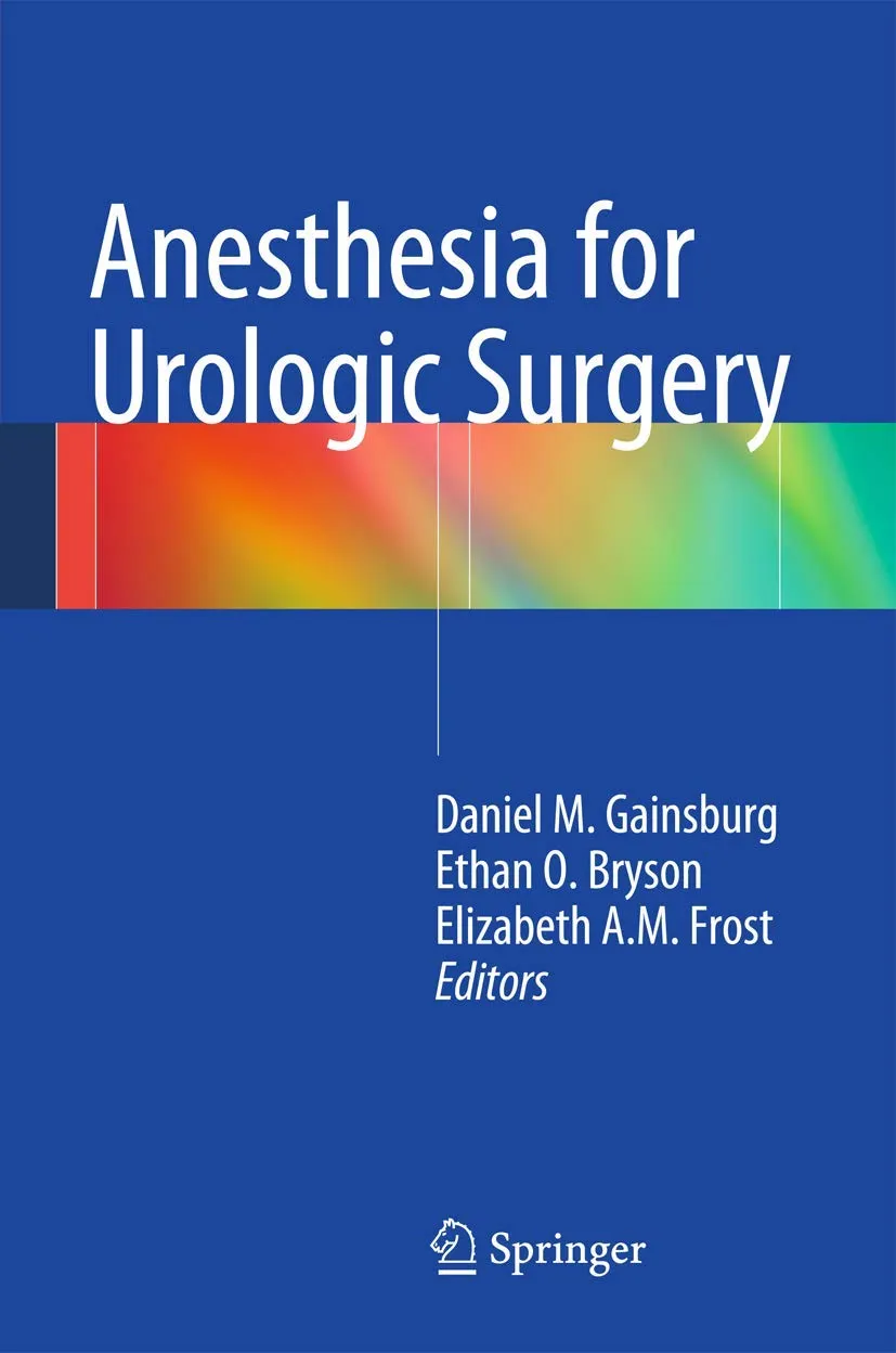 Anesthesia for Urologic Surgery | Hardcover