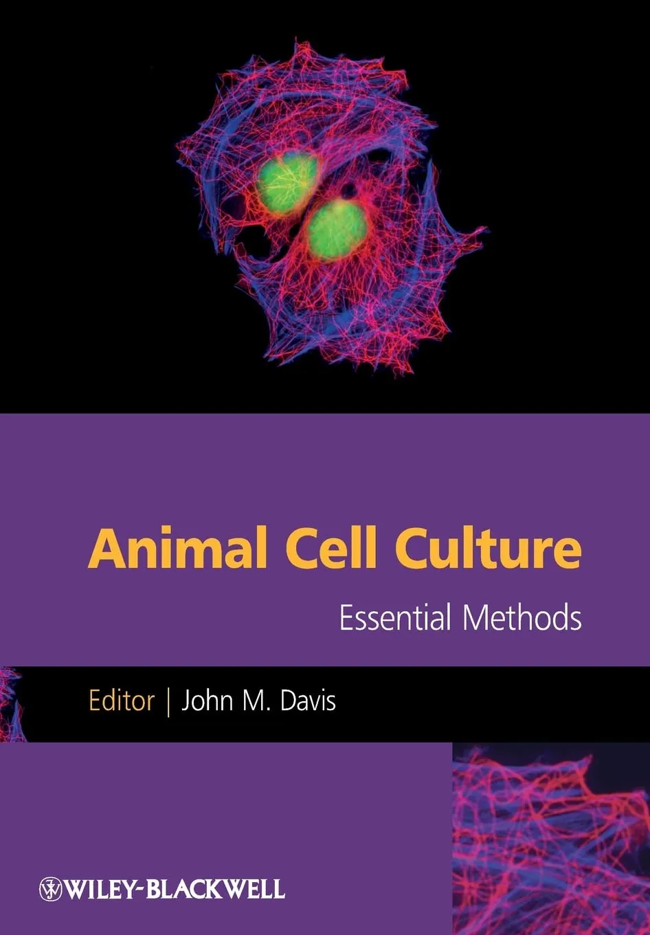Animal Cell Culture Essential Methods | Paperback