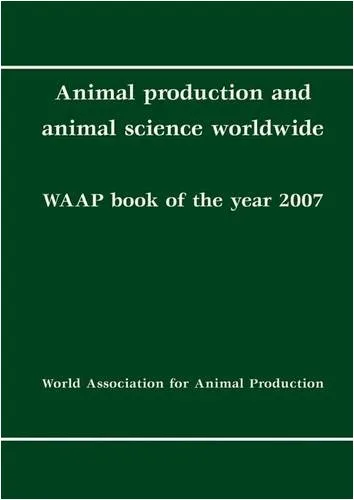 Animal Production and Animal Science Worldwide Waap Book of the Year 2007 | Hardcover