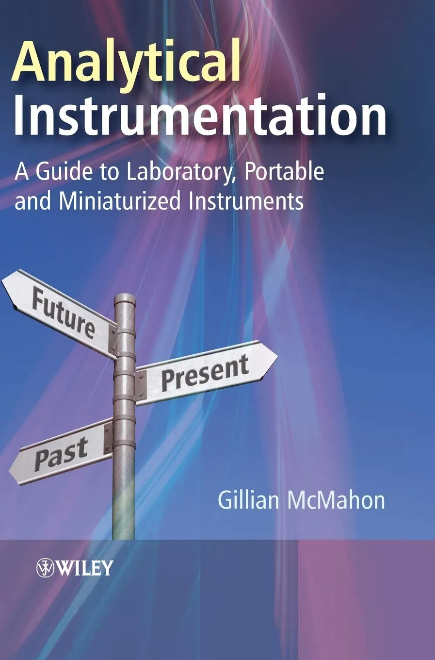 Anlaytical Instrumentation A Guide to Laboratory | Portable and Miniaturized Instruments | Hardcover