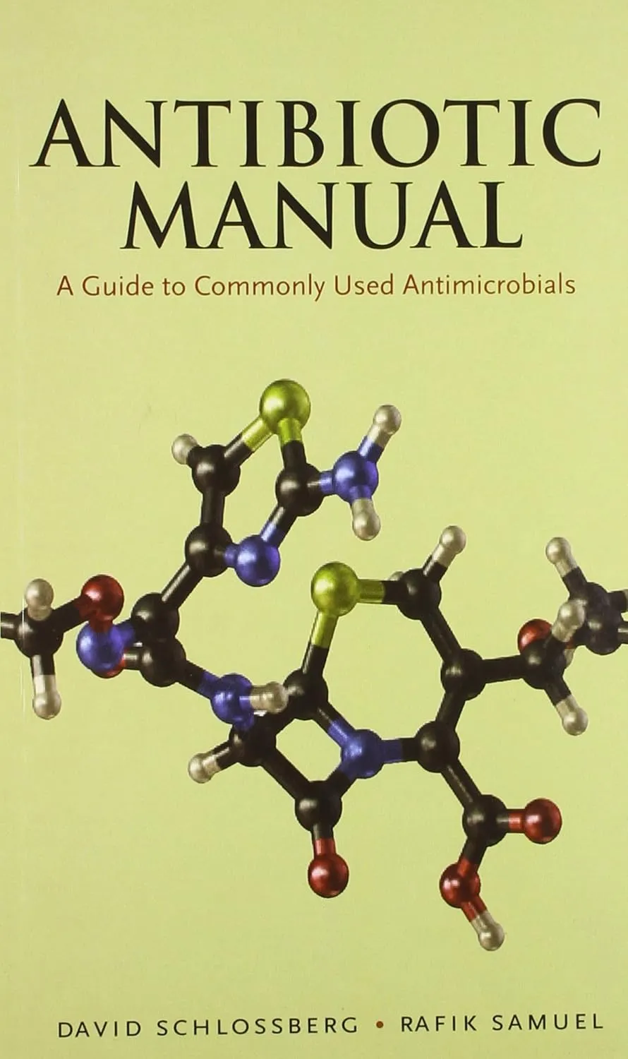 Antibiotic Manual-A Guide to Commonly Used Antimicrobials | Paperback
