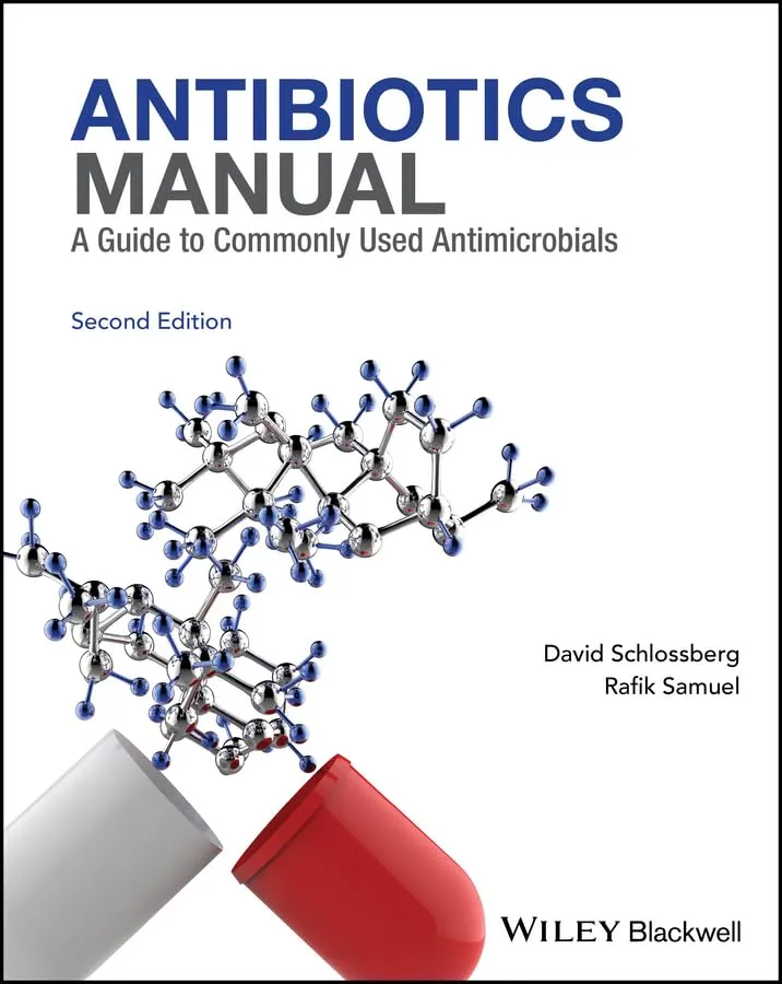 Antibiotics Manual A Guide to Commonly Used Antimicrobials | 2nd Edition | Paperback