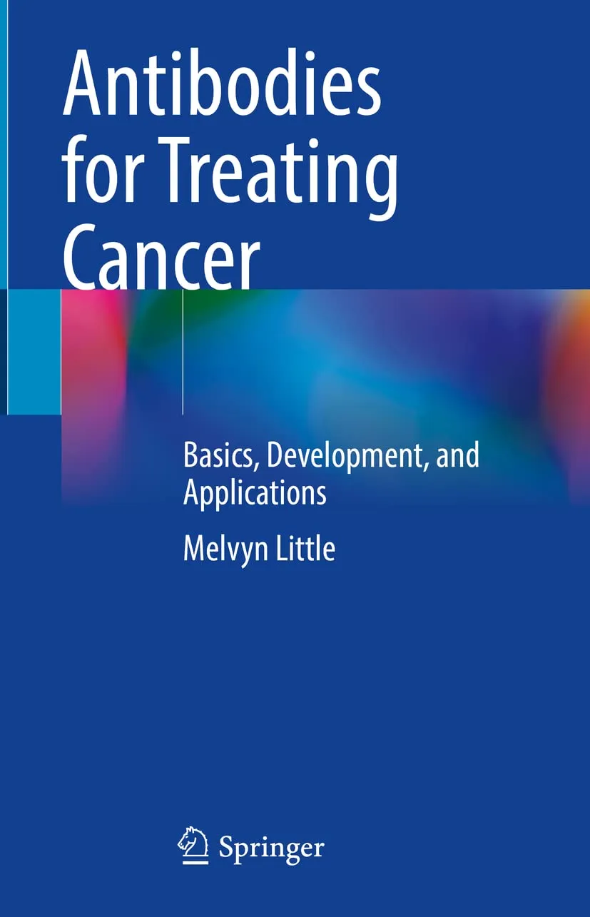 Antibodies For Treating Cancer Basics Development And Applications | Hardcover