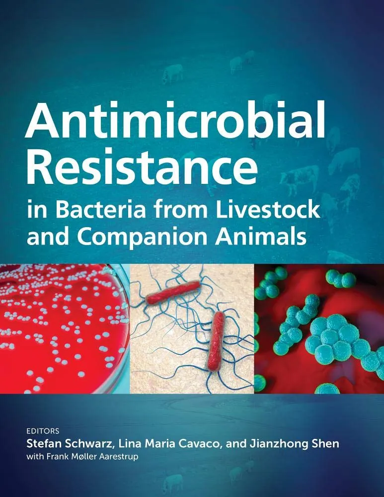 Antimicrobial Resistance In Bacteria From Livestock And Companion Animals | Hardcover