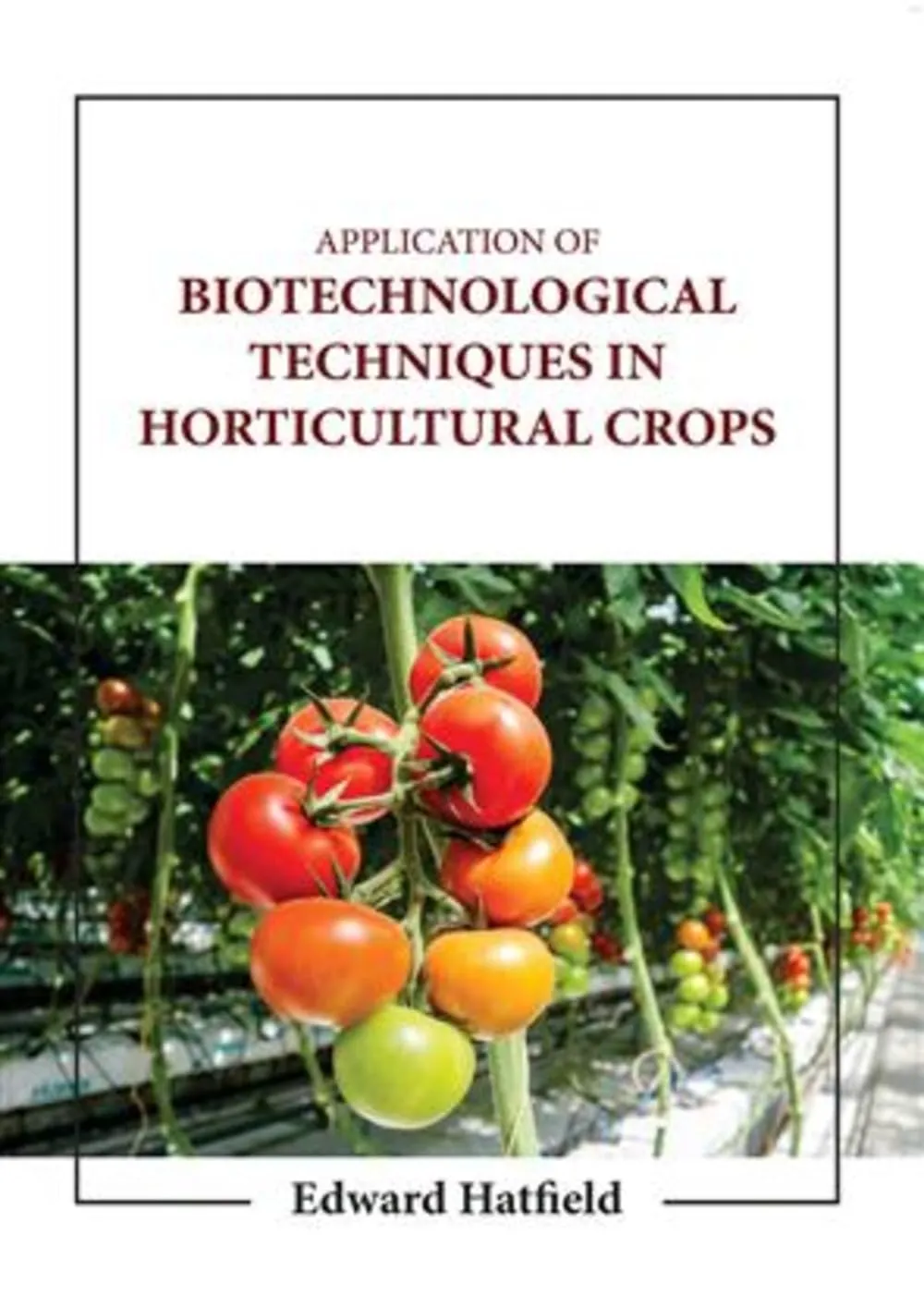 Application Of Biotechnological Techniques In Horticultural Crops | Hardcover