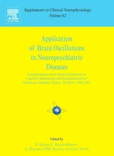 Application of Brain Oscillations in Neuropsychiatric Diseases | Hardcover