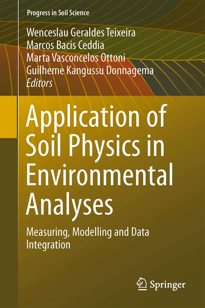 Application of Soil Physics in Environmental Analyses | Hardcover