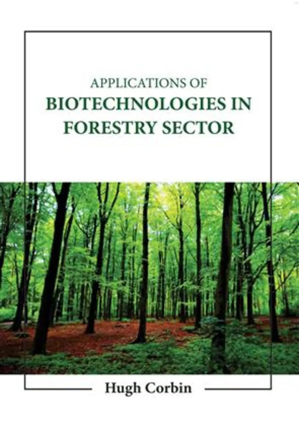 Applications Of Biotechnologies In Forestry Sector | Hardcover