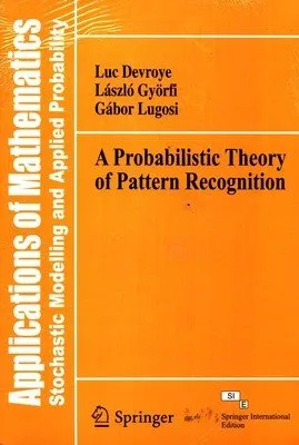 Applications of Mathematics- A Probabilistic Theory of Pattern Recognition | Paperback