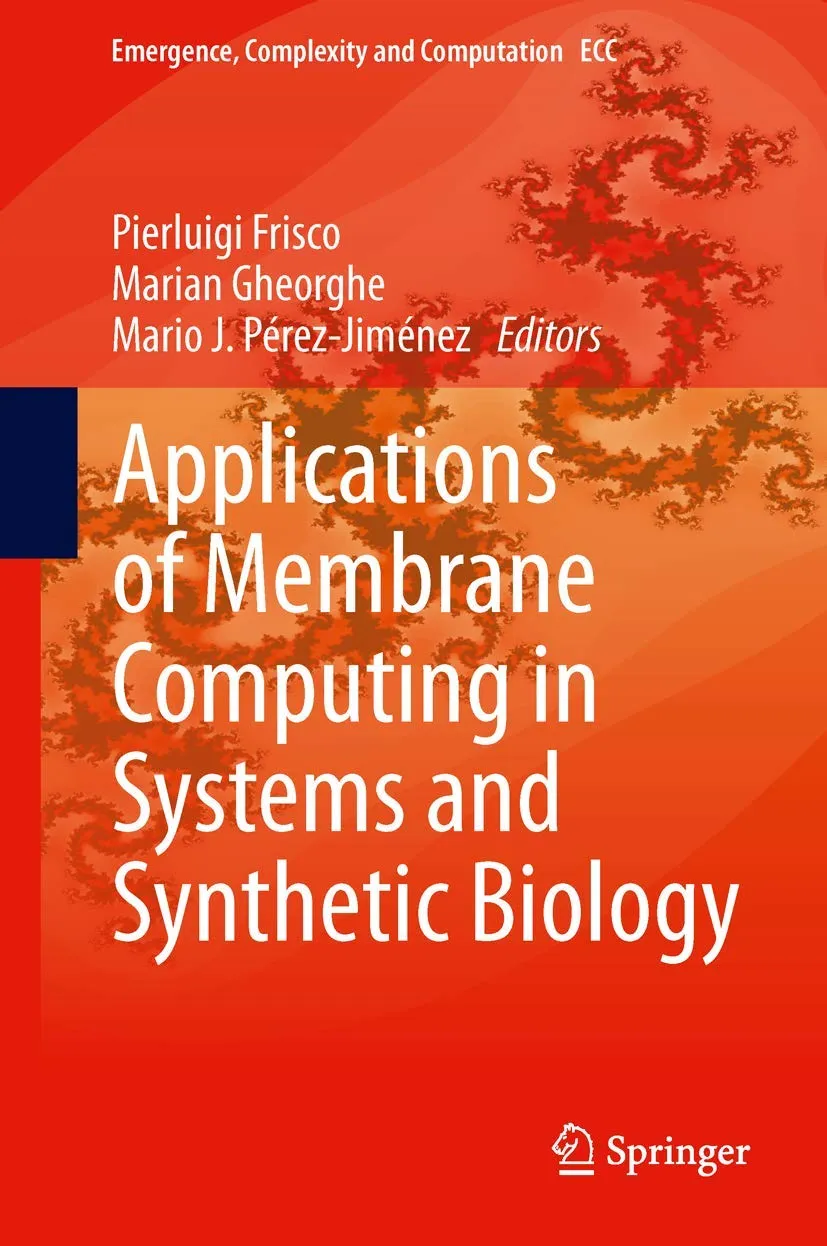 Applications of Membrance Computing in Systems and Synthetic Biology | Hardcover
