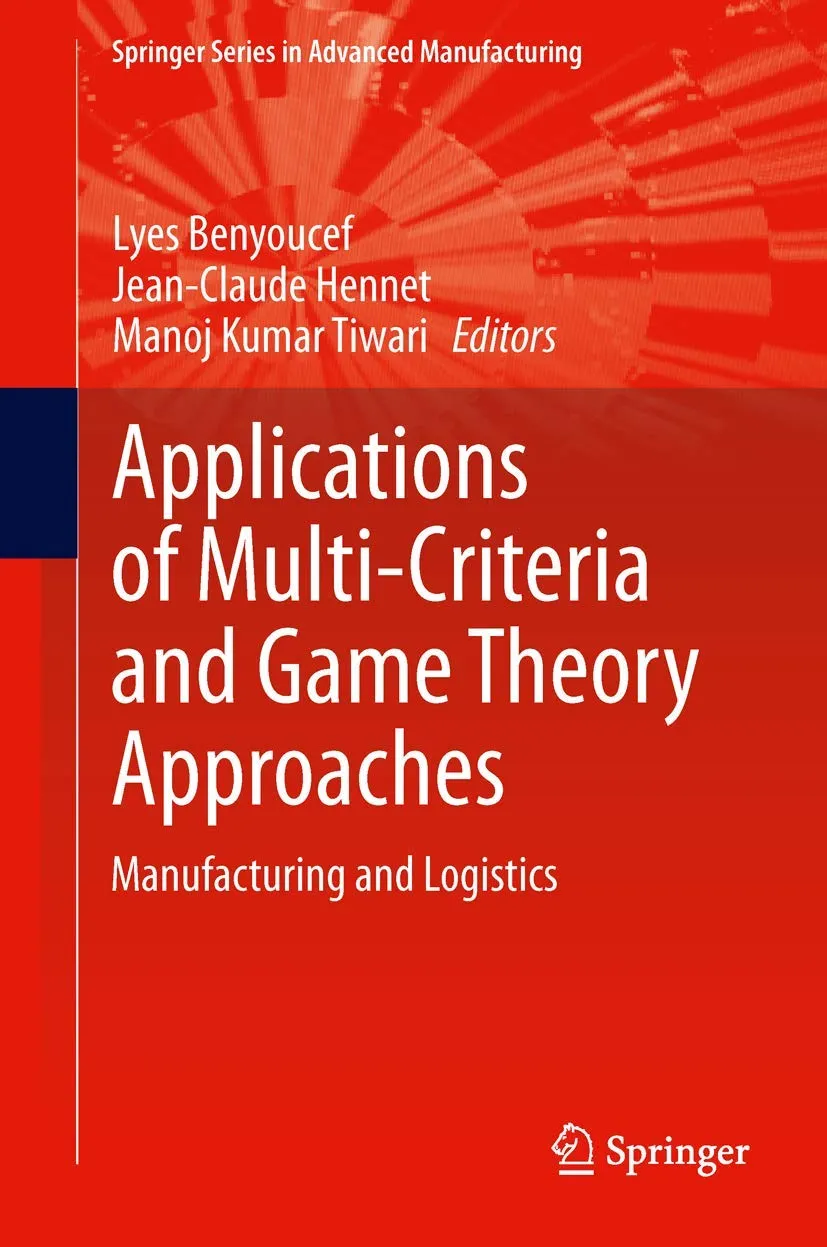 Applications of Multi-Criteria and Game Theory Approaches | Hardcover