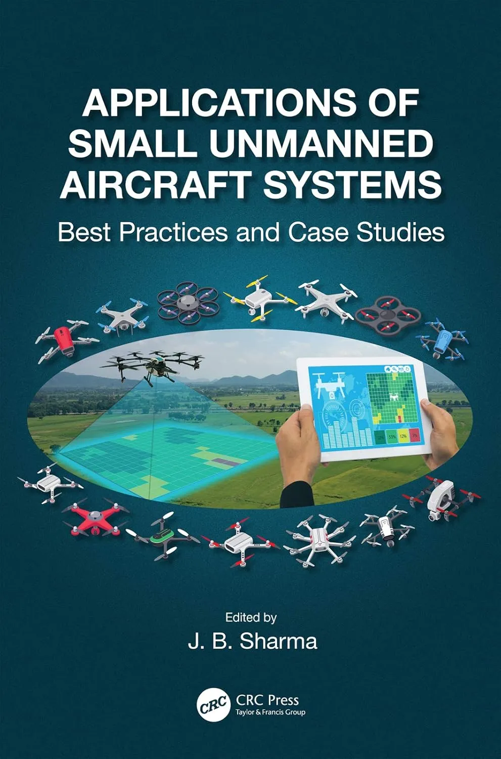 Applications of Small Unmaned Aircraft Systems | Hardcover