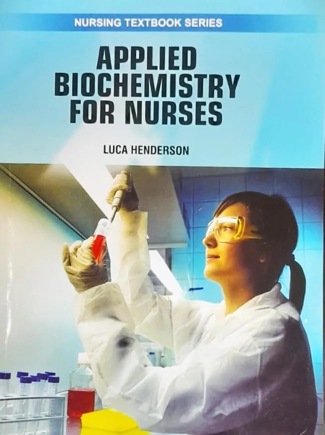 Applied Biochemistry for Nurses (Nursing Textbook Series) | Paperback