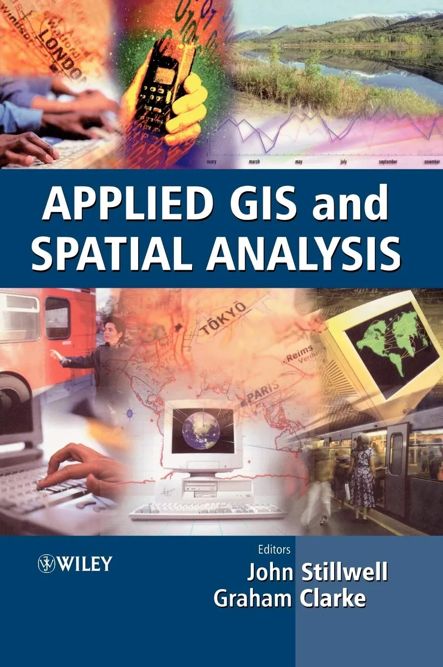 Applied GIS and Spatial Analysis | Hardcover
