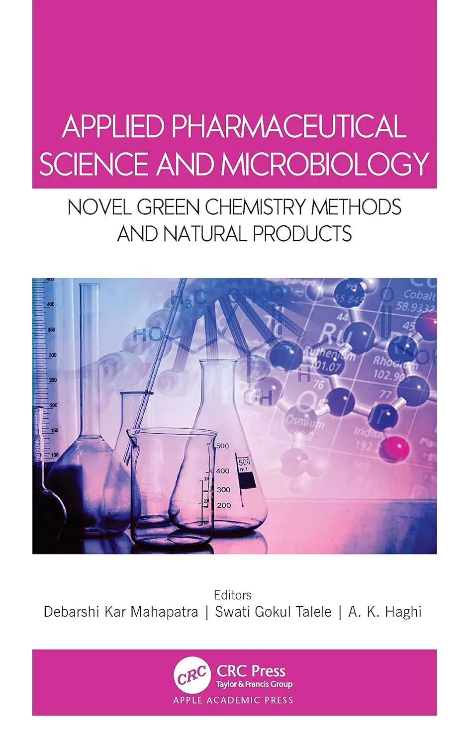 Applied Pharmaceutical Science And Microbiology Novel Green Chemistry Methods And Natural Products | Hardcover