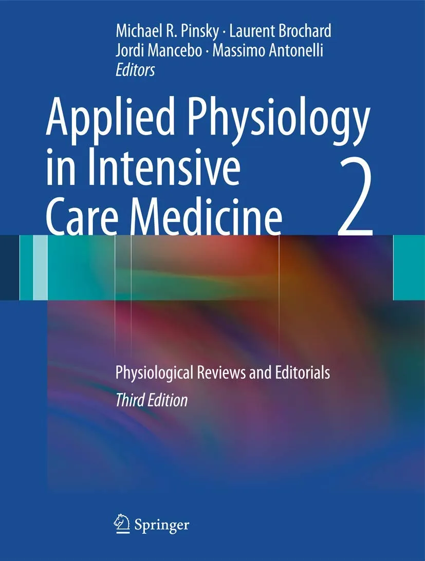 Applied Physiology in Intensive Care Medicine II | Third Edition | Hardcover