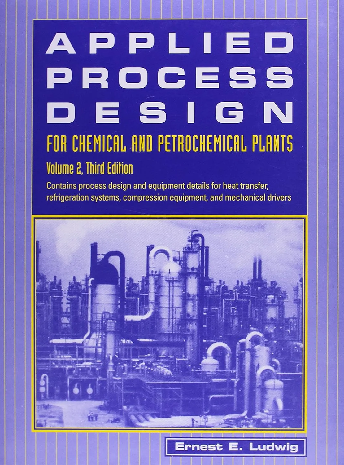 Applied Process Design For Chemical and Petrochemical Plants | Third Edition Volume 2 (in 3 Volume Set Price Rs. 9995.00)