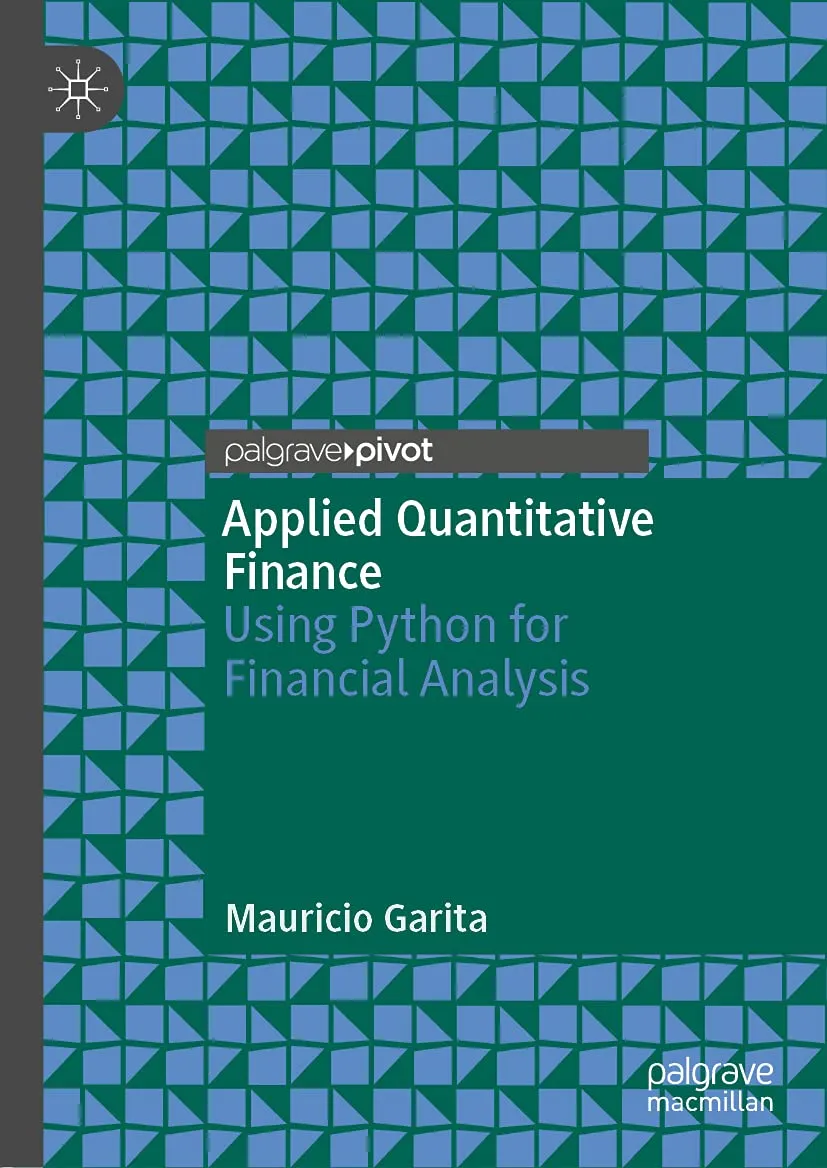 Applied Quantitative Finance Using Python For Financial Analysis | Hardcover