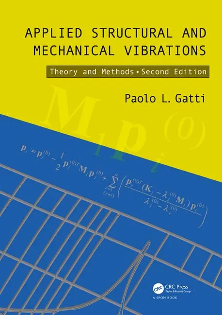 Applied Structural and Mechanical Vibrations | 2nd Edition | Hardcover