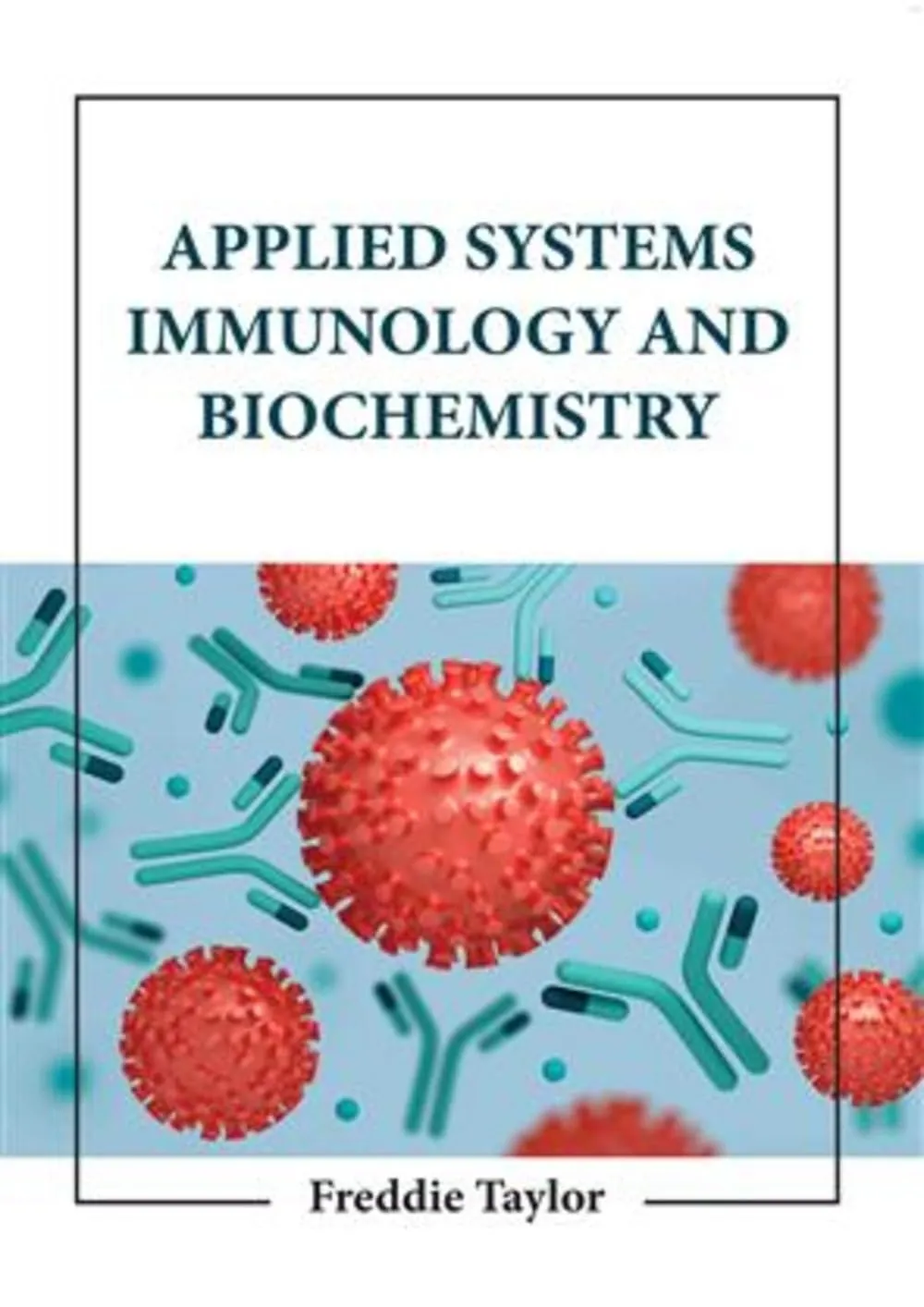 Applied Systems Immunology And Biochemistry | Hardcover