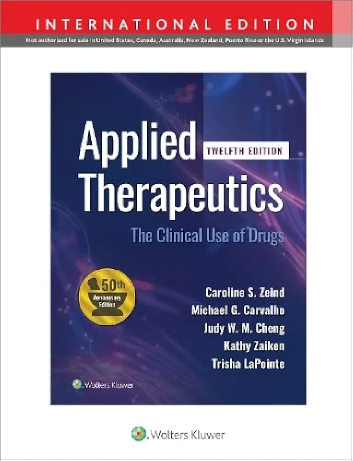 Applied Therapeutics The Clinical Use Of Drugs 2 Vol Set 12nd Editiond (Ie) | Hardcover