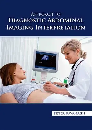 Approach To Diagnostic Abdominal Imaging Interpretation | Hardcover