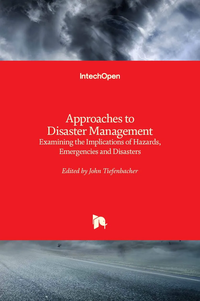 Approaches to Disaster Management Examining The Implicaitons of Hazards | Emergencies and Disasters | Hardcover