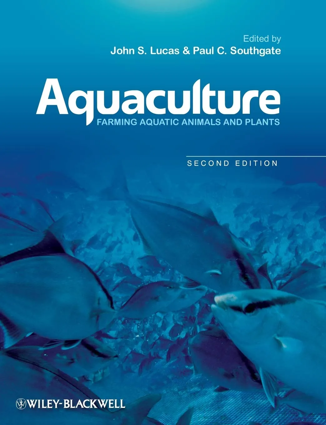 Aquaculture Farming Aquatic Animals and Plants | 2nd Edition | Paperback