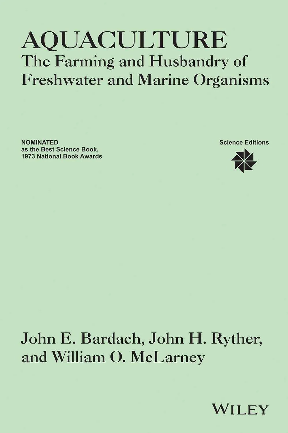 Aquaculture The Farming and Husbandry of Freshwater and Marine Organisms | Paperback