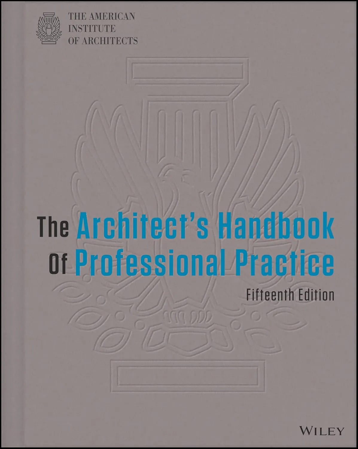 The Architect's Handbook of Professional Practice | 15th Edition | Hardcover