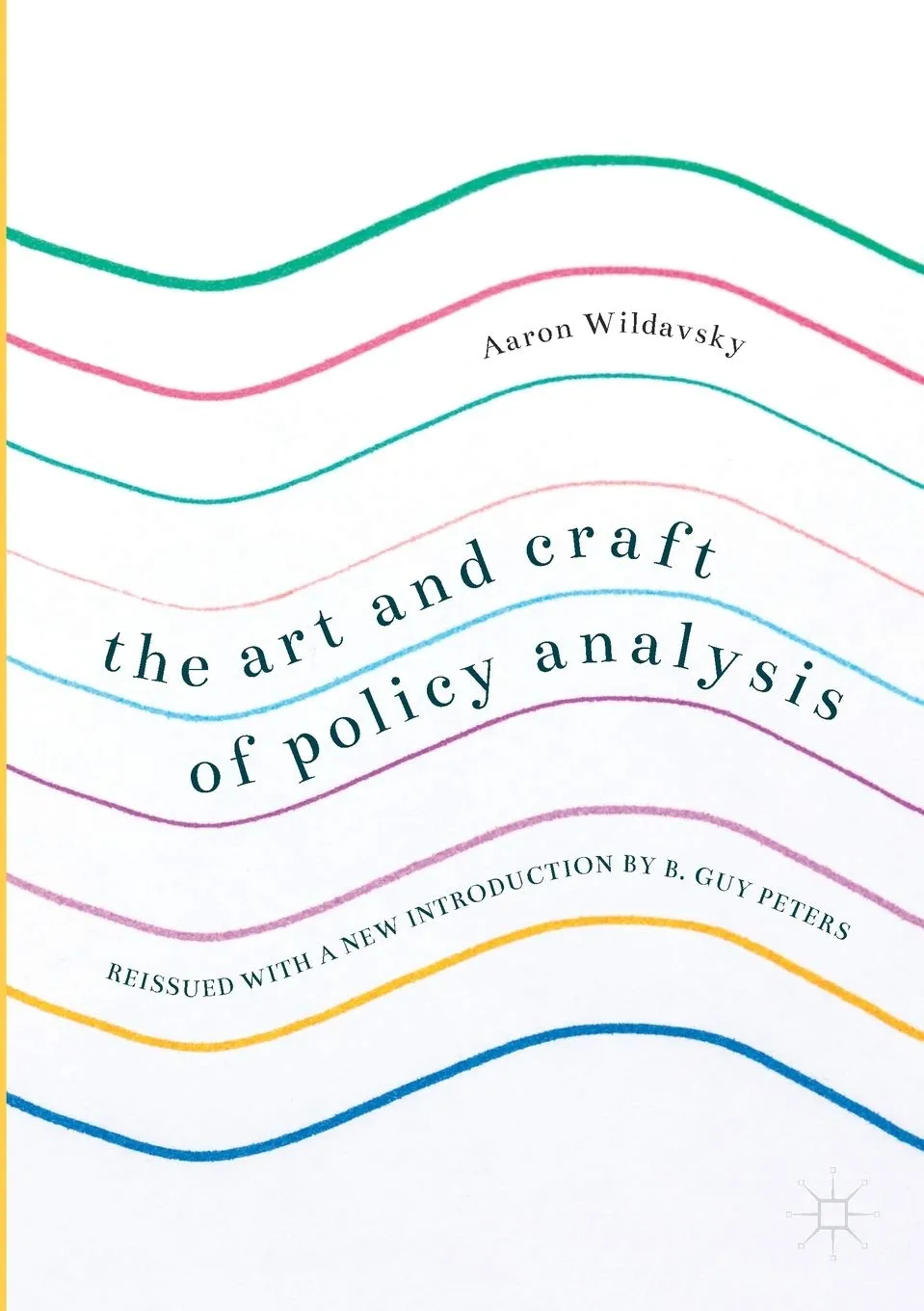 The Art And Craft Of Policy Analysis | Paperback