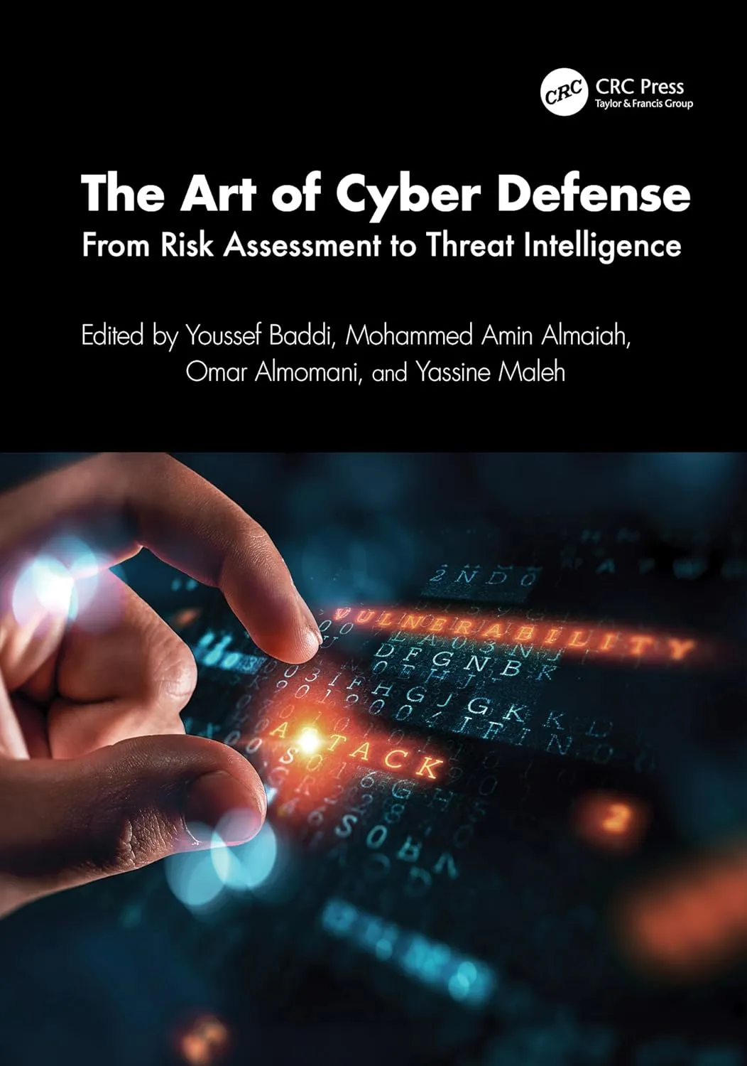 The Art Of Cyber Defense From Risk Assessment To Threat Intelligence | Hardcover