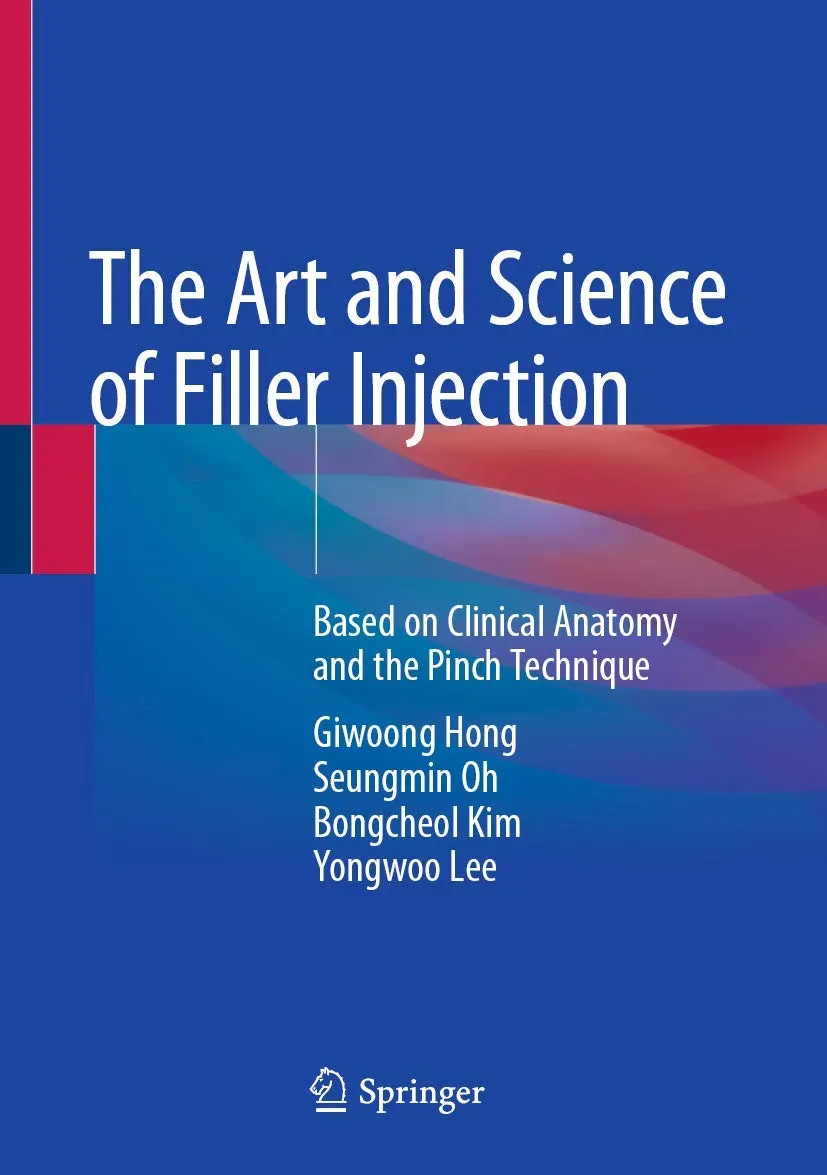 The Art and Science of Filler Injection Based On Clinical Anatomy and the Pinch Technique | Hardcover
