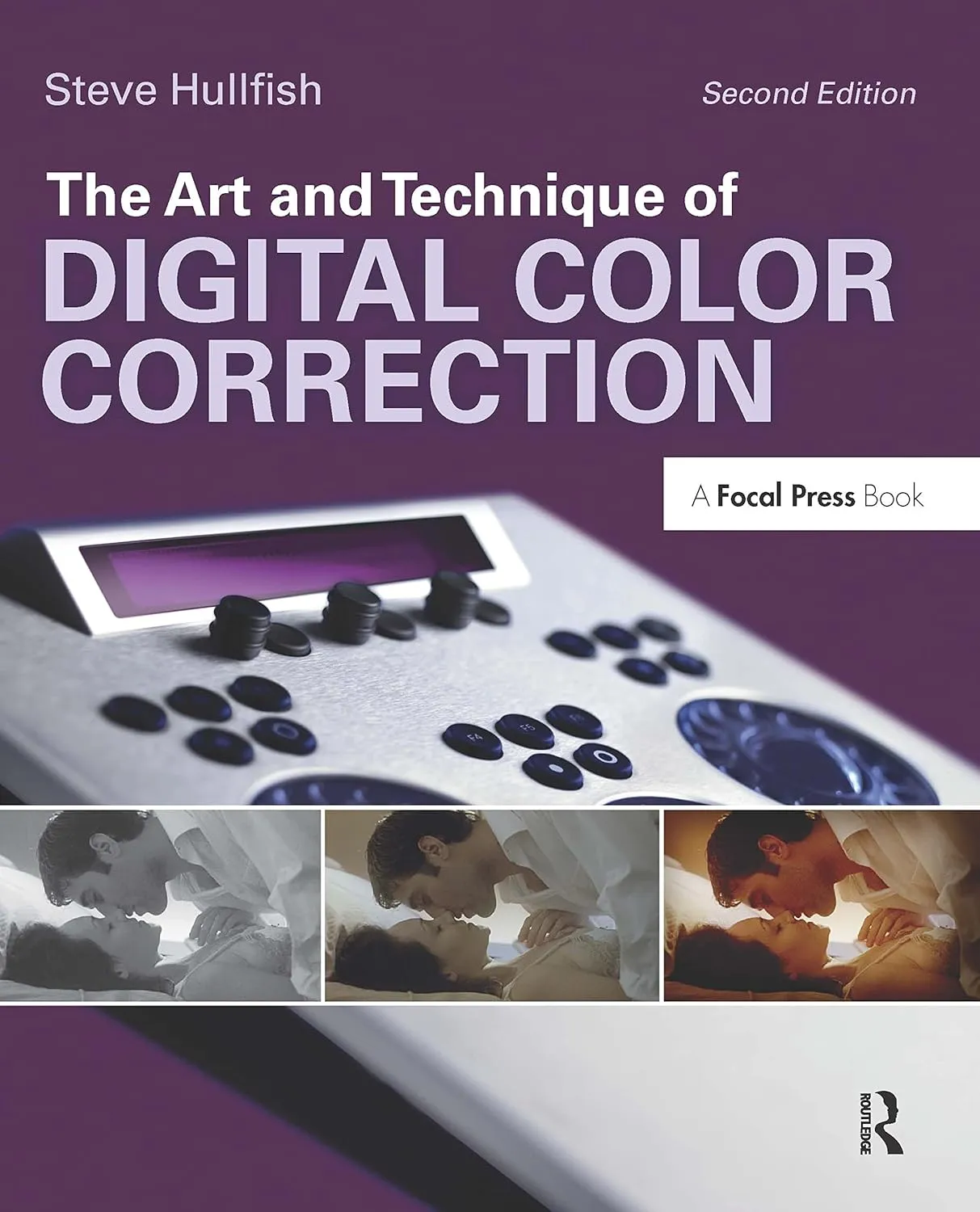 The Art and Technique of Digital Color Correction | 2nd Edition | With DVD | Paperback