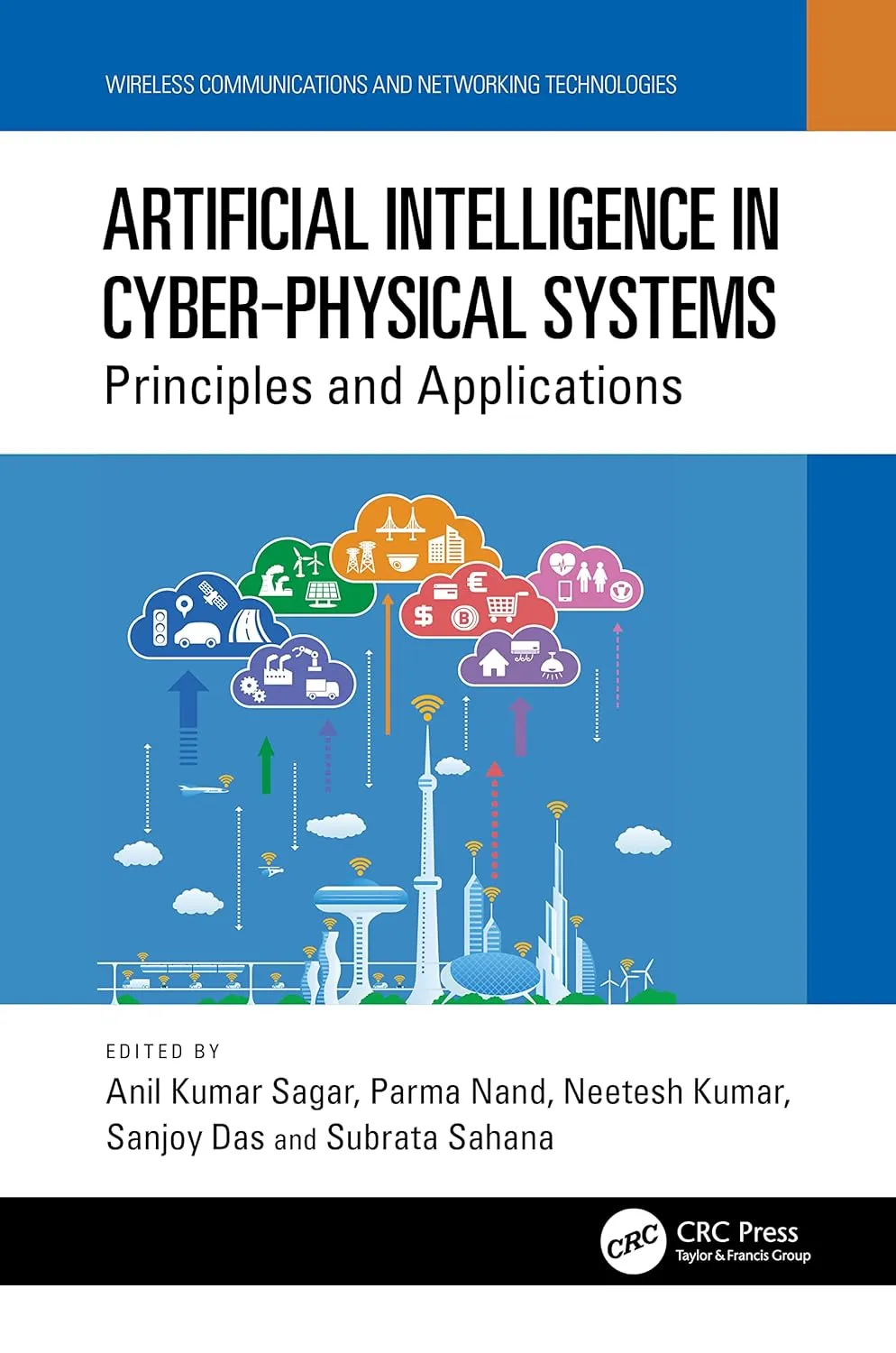 Artificial Intelligence In Cyber Physical Systems Principles And Applications | Hardcover