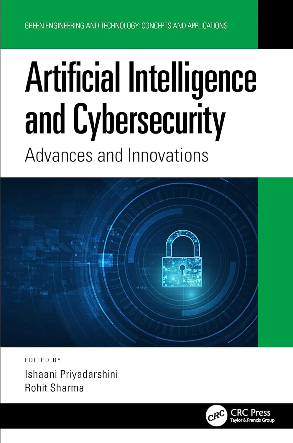 Artificial Intelligence And Cybersecurity Advances And Innovations | Hardcover