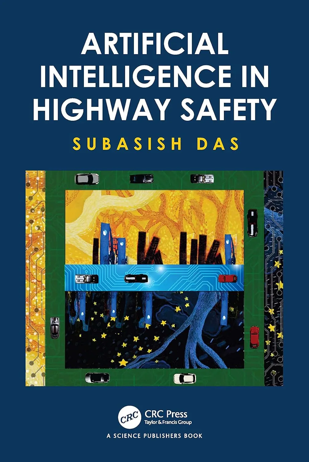 Artificial Intelligence In Highway Safety | Hardcover