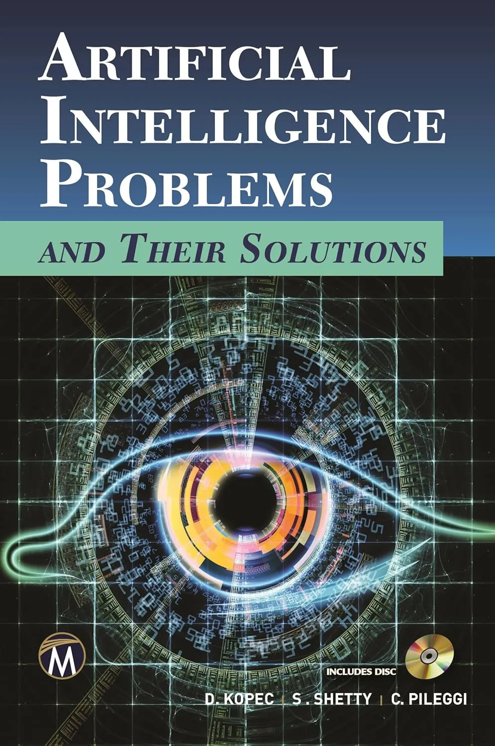 Artificial Intelligence Problems and Their Solutions | With CD | Paperback