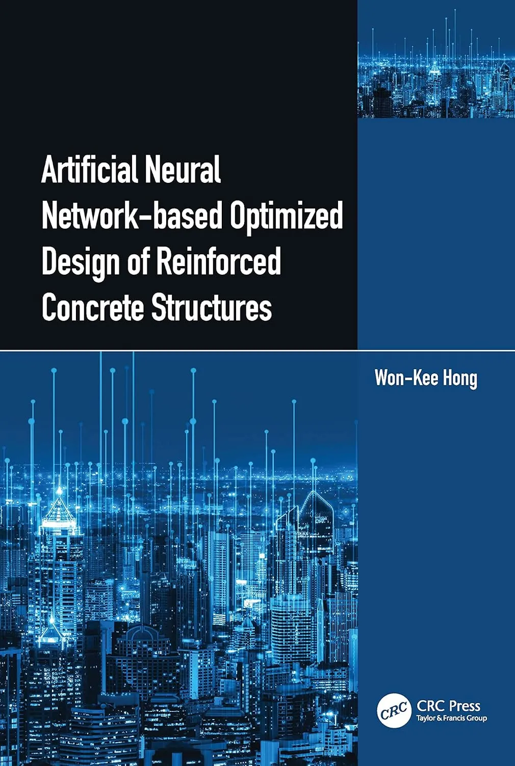 Artificial Neural Network Based Optimized Design Of Reinforced Concrete Structures | Hardcover