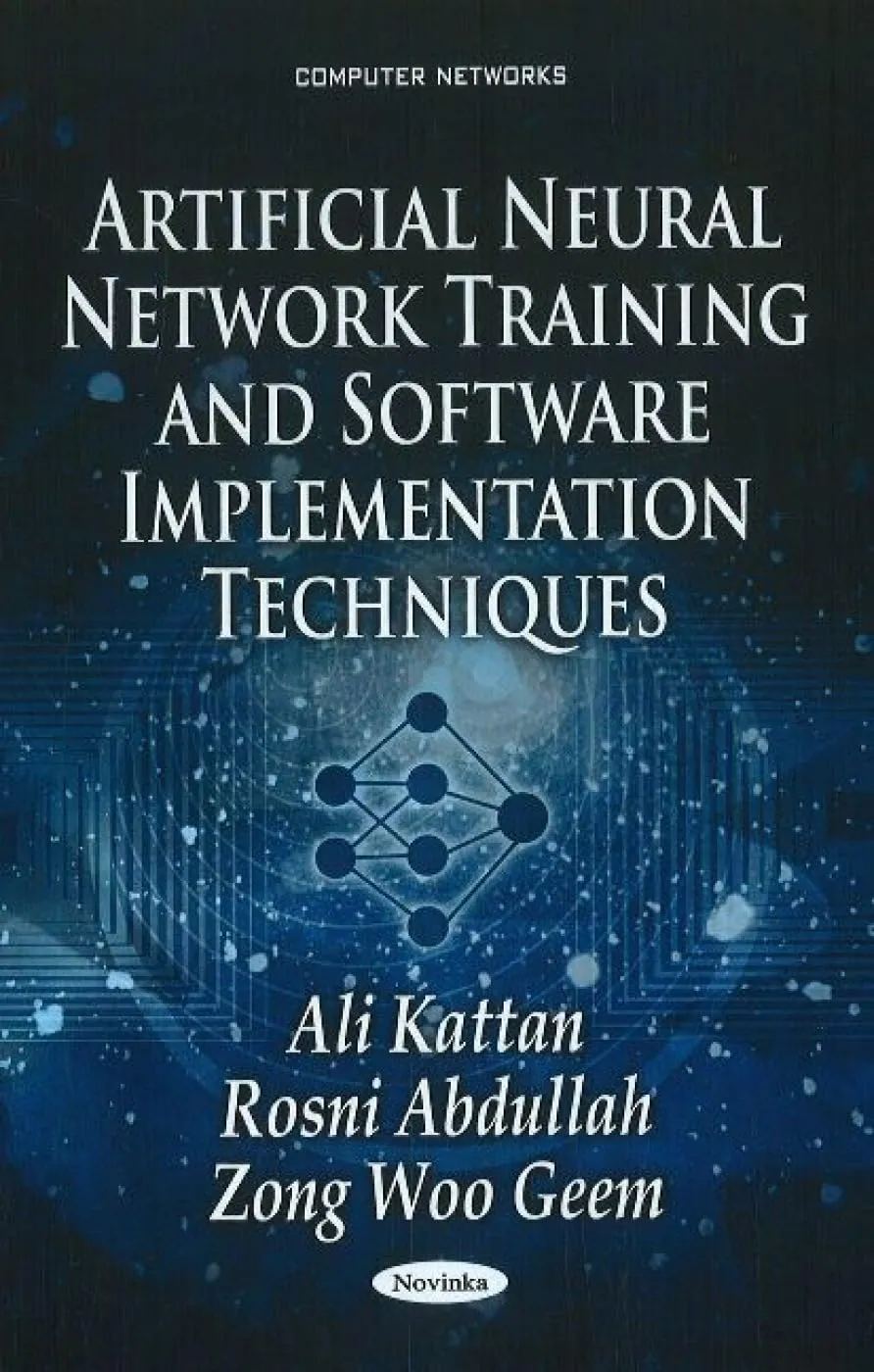 Artificial Neural Network Training and Software Implementation Techniques | Paperback