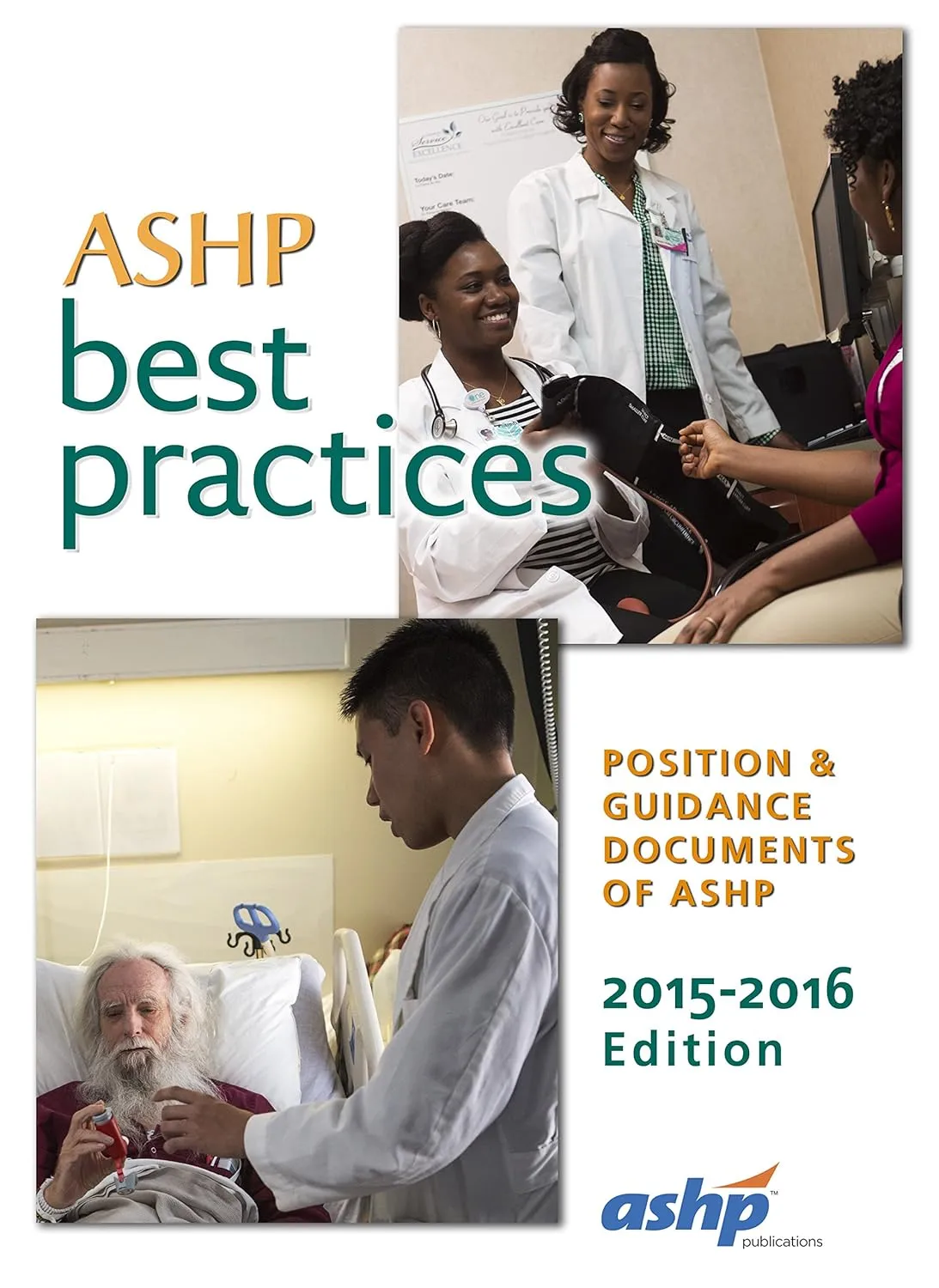 ASHP Best Practices 2015-2016 | Paperback