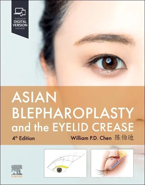 Asian Blepharoplasty And The Eyelid Crease With Access Code 4th Edition | Hardcover